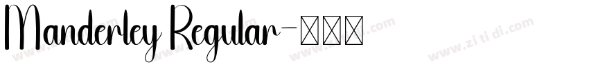 Manderley Regular字体转换 Manderley Regular字体转换